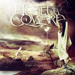 Heart Of A Coward : Hope and Hindrance